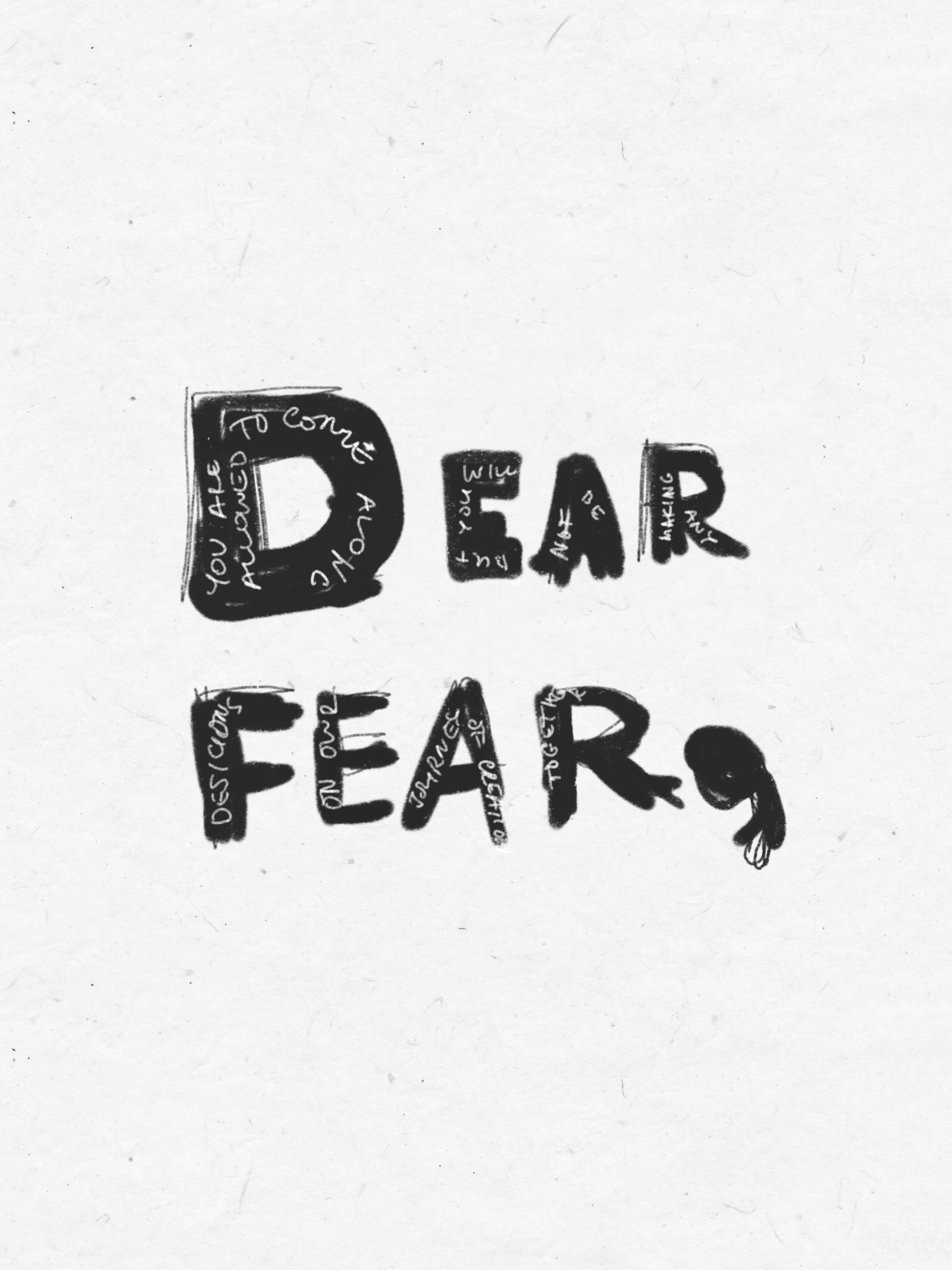 Bold hand-painted lettering reading DEAR FEAR with a hidden message woven inside each letter
