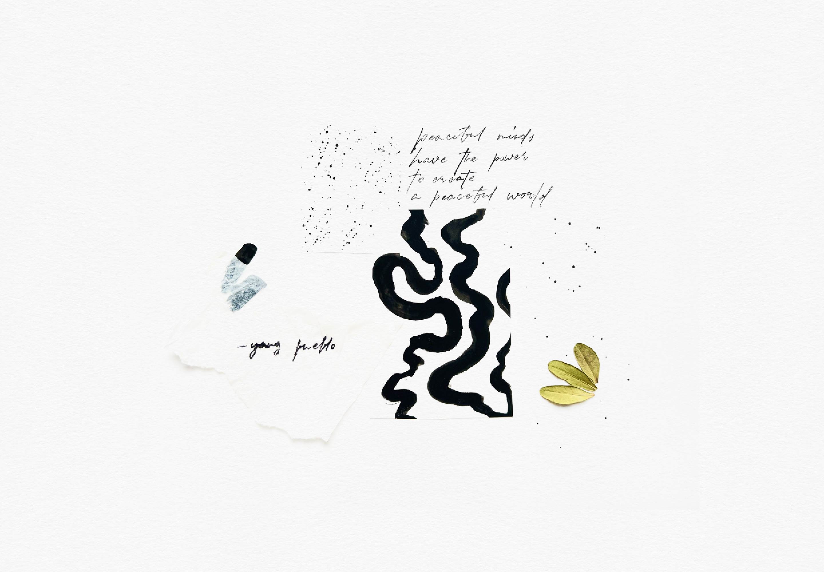 Zen collage with Young Pueblo quote peaceful minds have the power to create a peaceful world, wavy ink lines, and dried leaves